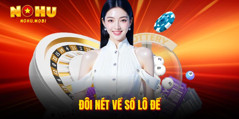 Đôi nét về sổ lô đề