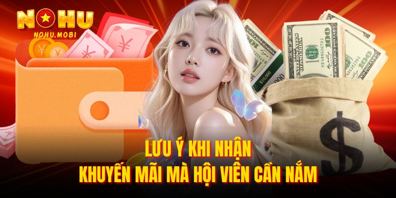 Lưu ý khi nhận khuyến mãi mà hội viên cần nắm