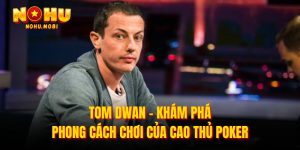 Tom Dwan