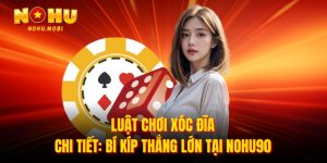 luật chơi xóc đĩa chi tiết